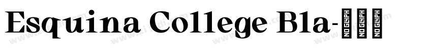 Esquina College Bla字体转换